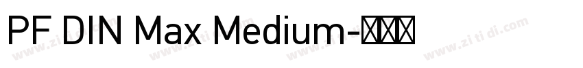 PF DIN Max Medium字体转换